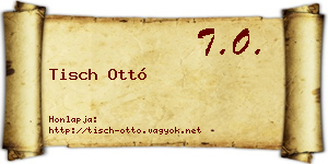 Tisch Ottó névjegykártya
